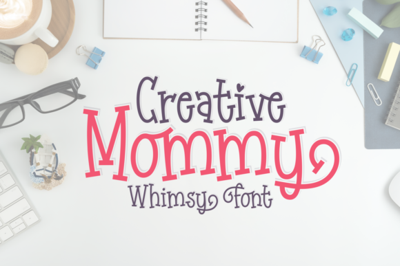 Creative Mommy Font: Adding Whimsy to Brand Identity